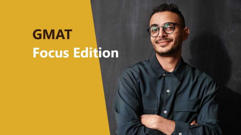 Prepare for the GMAT Focus Edition